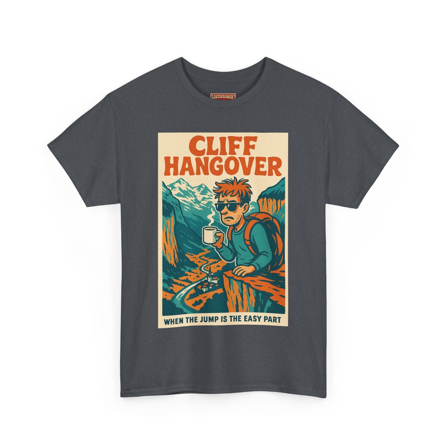 Cliff Hangover Tee