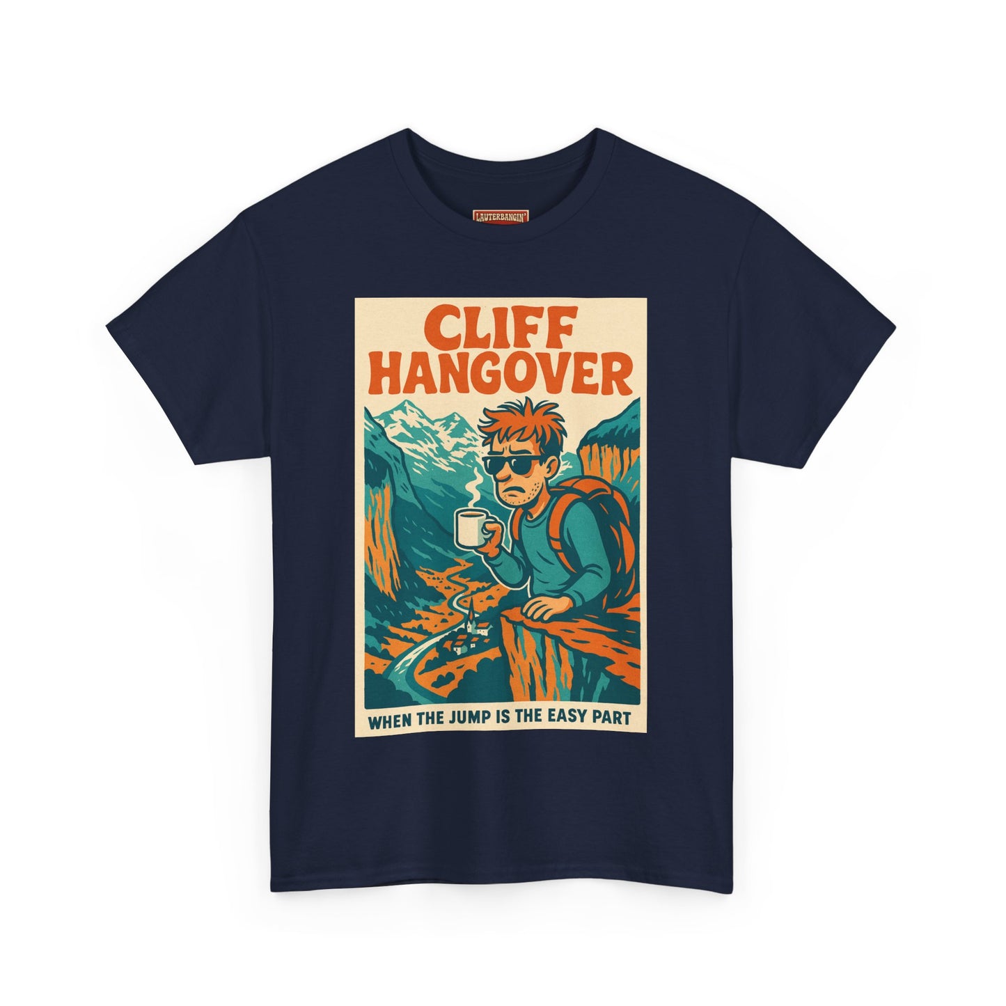 Cliff Hangover Tee